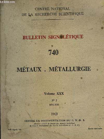 Bulletin Signaltique 740. Mtaux et Mtallurgie. Vol. XXX, N2, 1816 - 3381