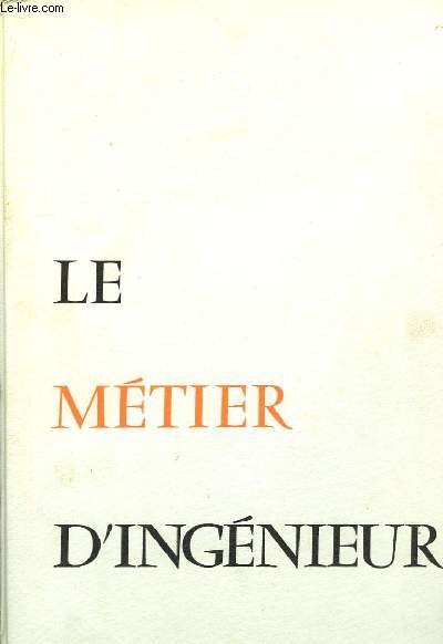 Le Mtier d'Ingnieur