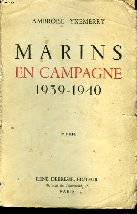 Marins en campagne 1939 - 1940