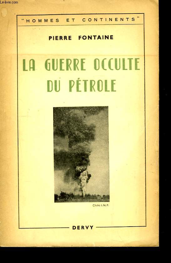 La Guerre occulte du ptrole.