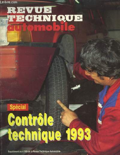 Revue Technique Automobile. Spécial Contrôle technique 1993