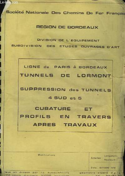 Ligne de Paris  Bordeaux, Tunnel de Lormont. Cubature et profils en travers aprs travaux. Rgion de Bordeaux.