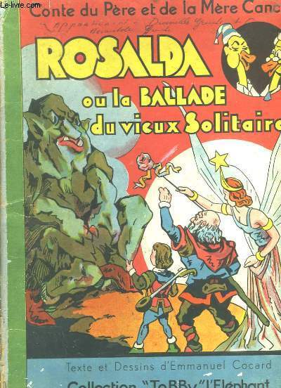 Rosalda ou la Ballade du Vieux Solitaire.