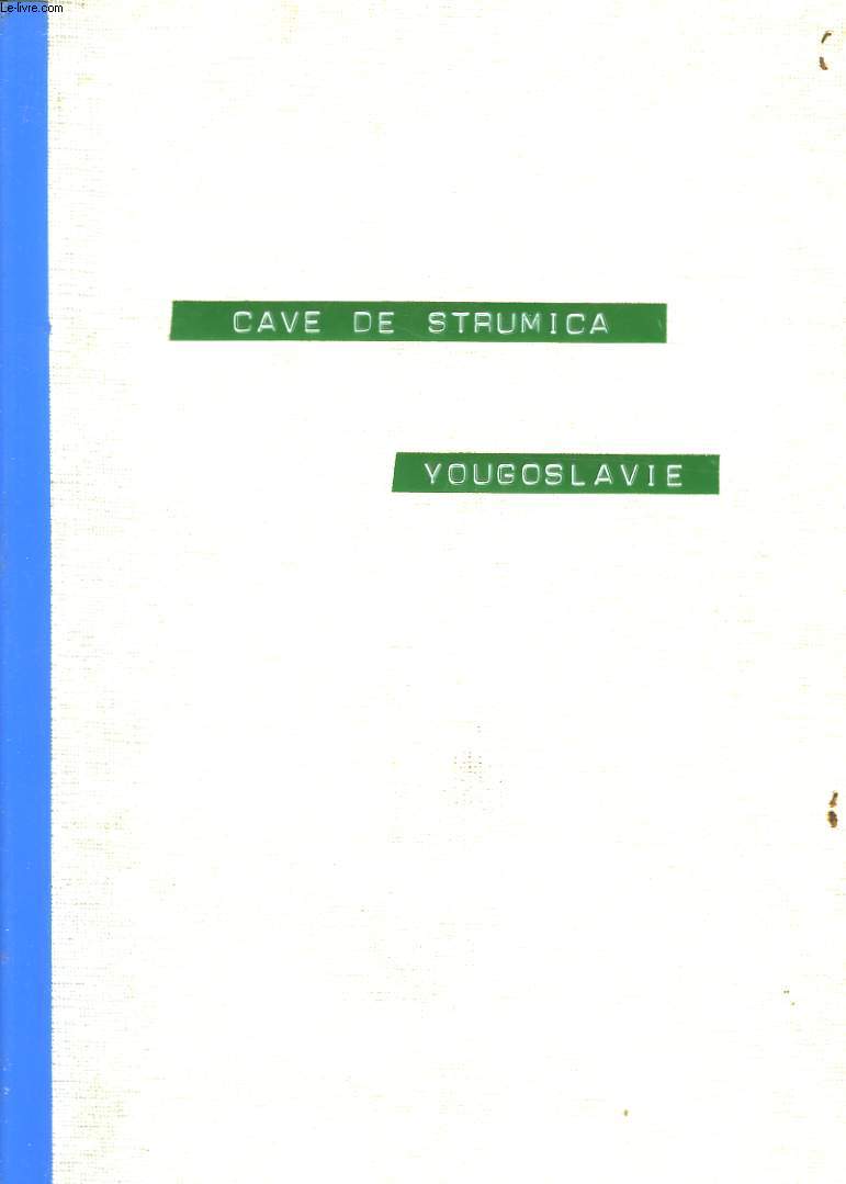 Cave de Strumica, Yougoslavie.