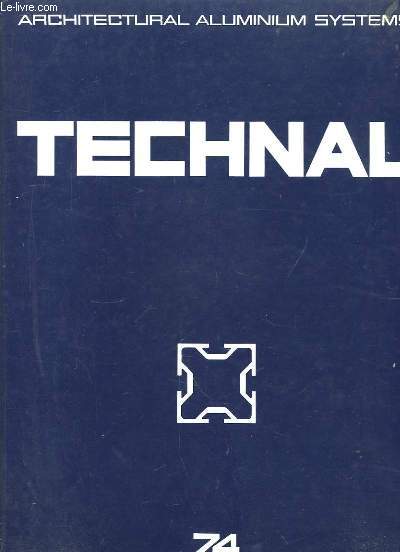 Catalogue Technal. Architectural Aluminium Systems.