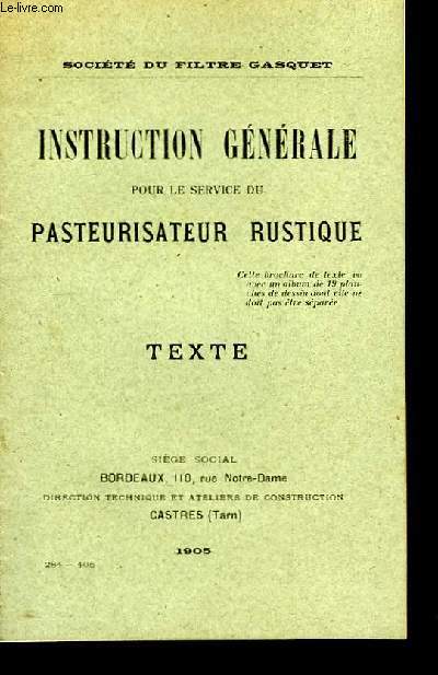 Instruction gnrale pour le service du Pasteurisateur Rustique. Texte