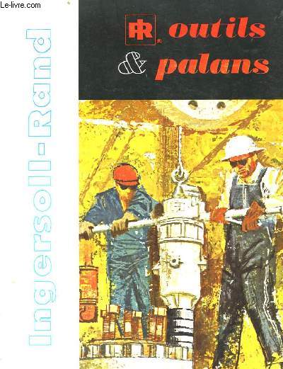 Catalogue d'Outils et de Palans.