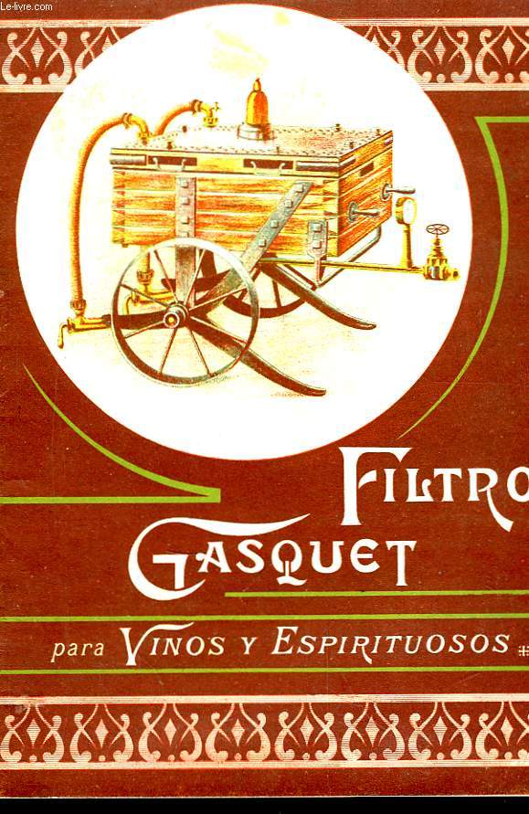 Catalogue de Matriel. Filtro Gasquet para Vinos y Espirituosos.