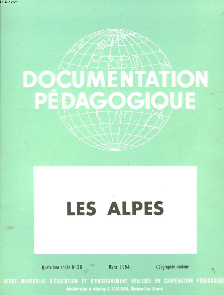 Documentation Pdagogique N38, 4me anne : Les Alpes