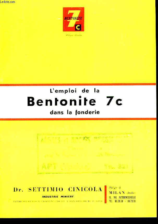 L'emploi de la Bentonite 7C dans la fonderie.