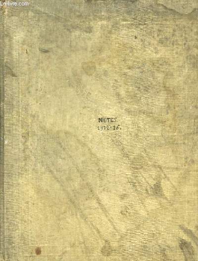 Journal de notes d'Eglise, et de ses ftes et sacrements. 1912 - 1915