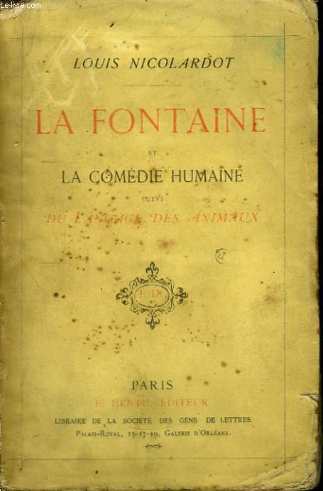 La Fontaine et la Comdie Humaine, suivi du Langage des Animaux.