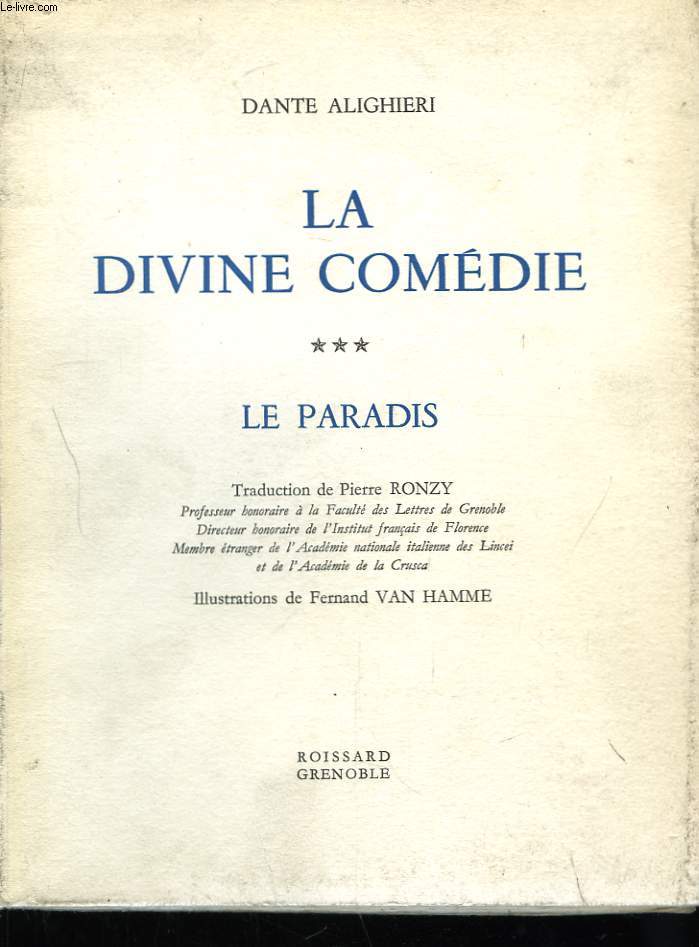 La Divine Comédie. TOME III : Le Paradis.