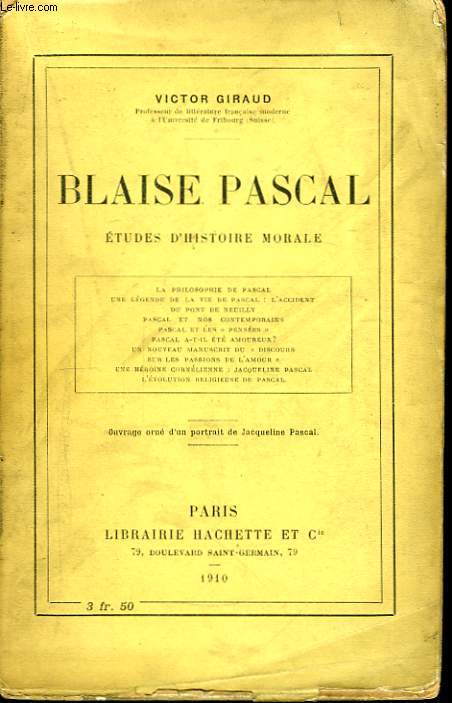Blaise Pascal. Etudes d'Histoire Morale.