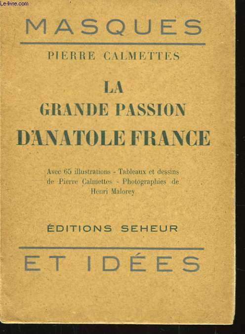 La Grande Passion d'Anatole France.