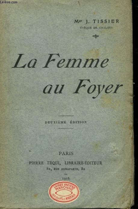 La Femme au Foyer.