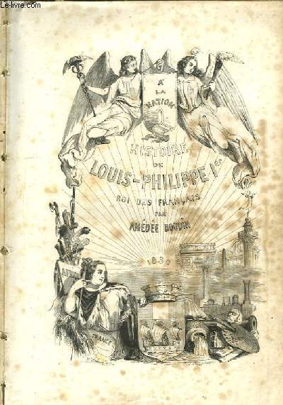 Histoire de Louis-Philippe Ier, Roi des Franais.