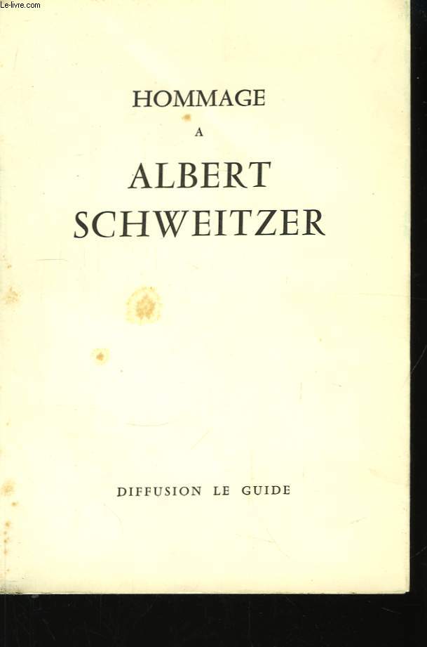 Hommage  Albert Schweitzer