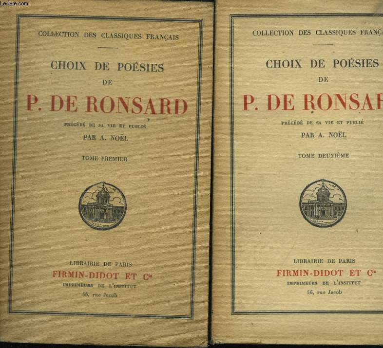 Choix de posies de P. de Ronsard. En 2 Tomes.