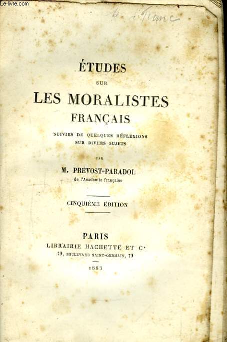 Etudes sur les Moralistes Franais.