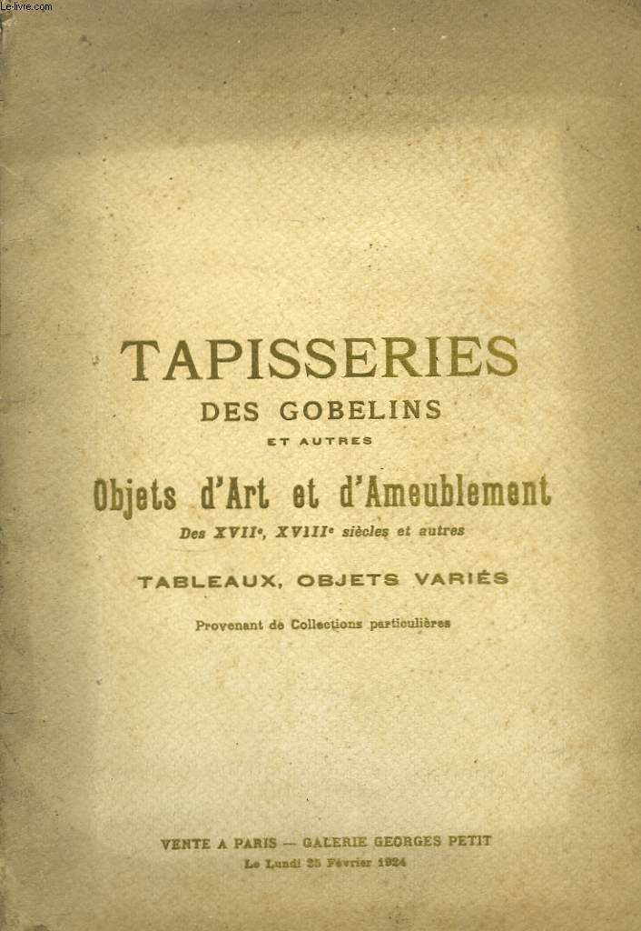 Tapisseries des Gobelins et autres.