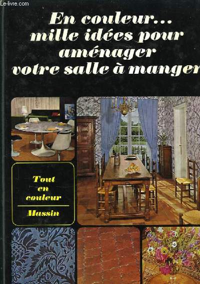 Mille ides pour amnager votre salle  manger.