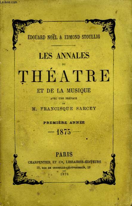 Les Annales du Thtre et de la Musique. 1re anne, 1875