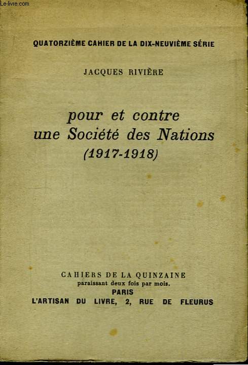 Pour et contre une Socit des Nations (1917 - 1918)