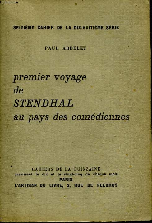 Premier voyage de Stendhal au pays de comdiennes.