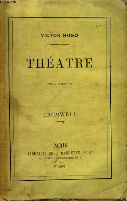 Thtre. TOME Ier : Cromwell.