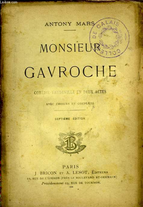 Monsieur Gavroche.
