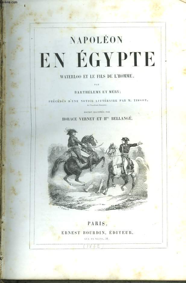 Napoléon en Egypte. Waterloo et le fils de l'homme.