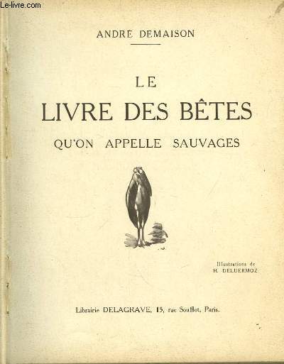 Le Livre des Btes, qu'on appelle sauvages.