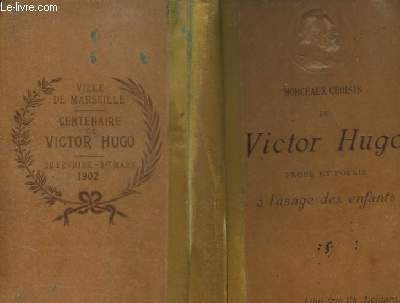 Morceaux choisis de Victor Hugo.