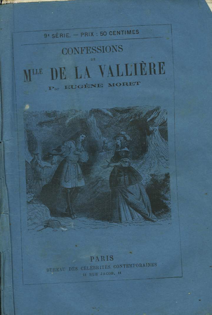 Confessions de Mlle de la Vallire. 9 meSrie.