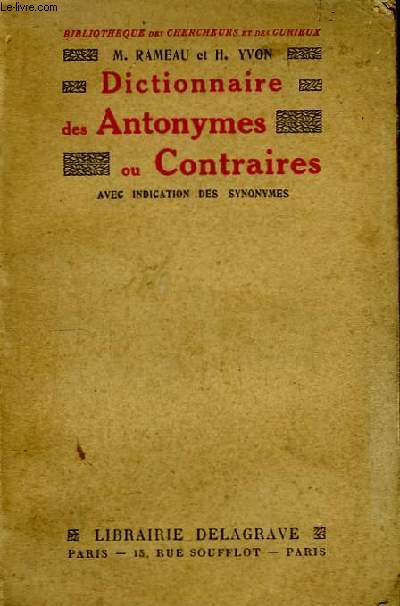 Dictionnaire des Antonymes ou Contraires