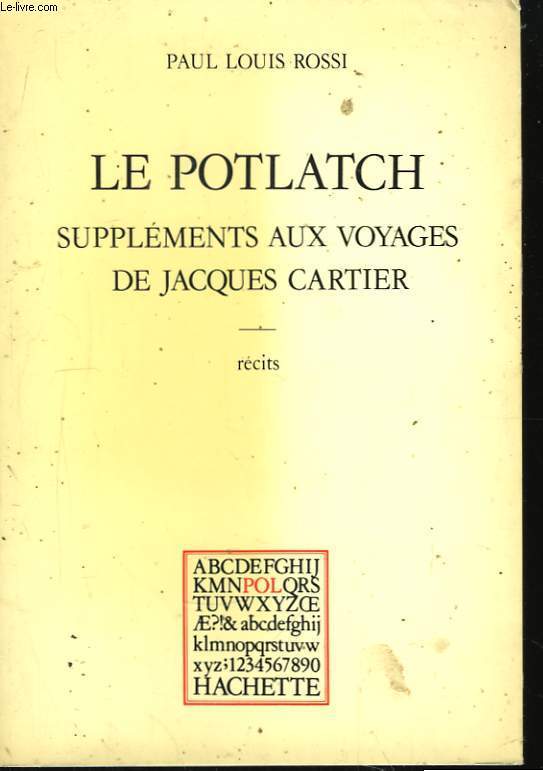 Le Potlatch.