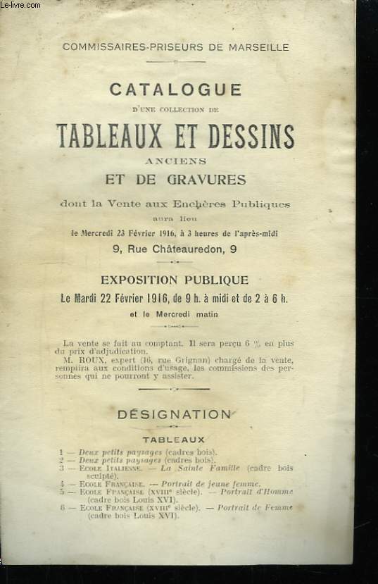 Catalogue d'une collection de Tableaux et dessins anciens, et de gravures.