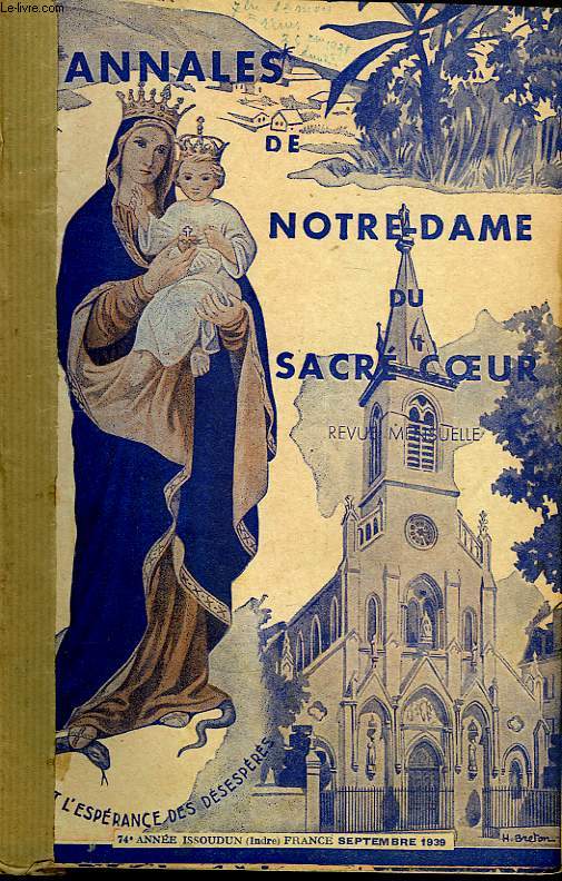 Annales de Notre-Dame du Sacr-Coeur. 74me anne