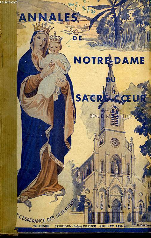 Annales de Notre-Dame du Sacr-Coeur. 74me anne