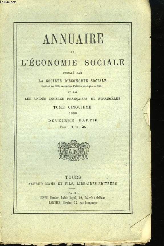 Annuaire de l'Economie Sociale. TOME 5 : 1880, 2me partie.
