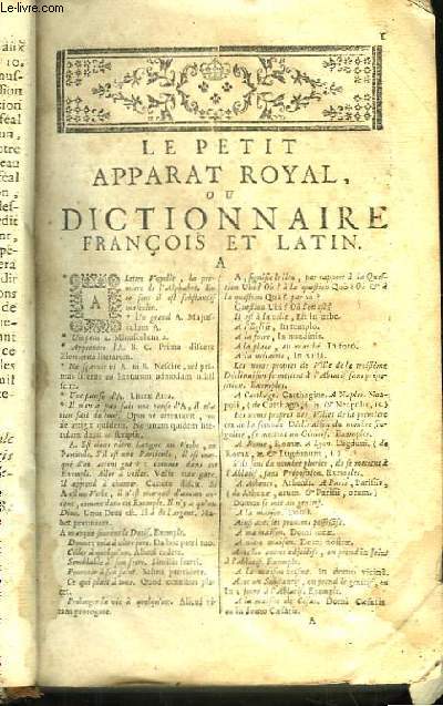 Le Petit Apparat Royal, ou Dictionnaire franois et latin.