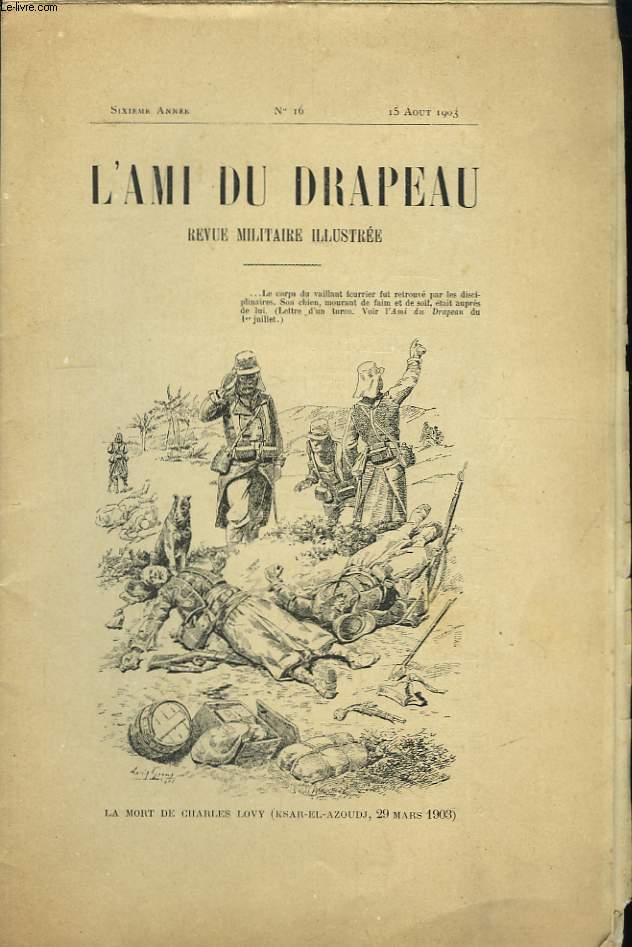 L'Ami du Drapeau n°16, 6ème année : La Mort de Charles Lovy (Ksar-el-Azoudj, ... - Afbeelding 1 van 1