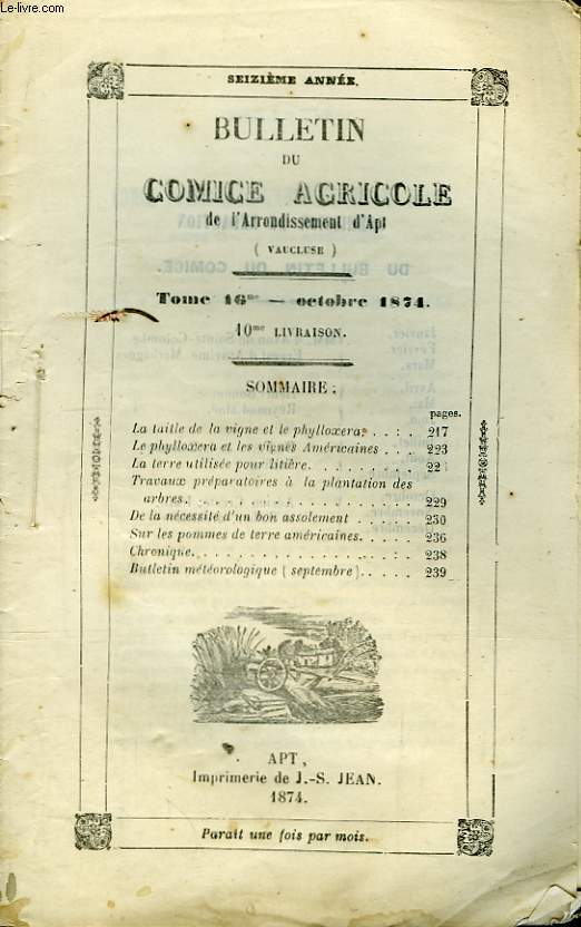 Bulletin du Comice Agricole de l'Arrondissement d'Apt (Vaucluse). TOME 16 - 10me livraison.