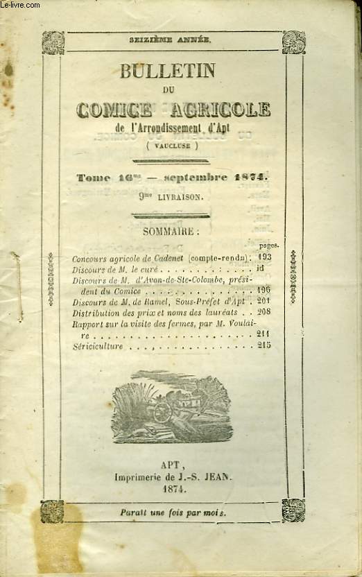 Bulletin du Comice Agricole de l'Arrondissement d'Apt (Vaucluse). TOME 16 - 9me livraison.