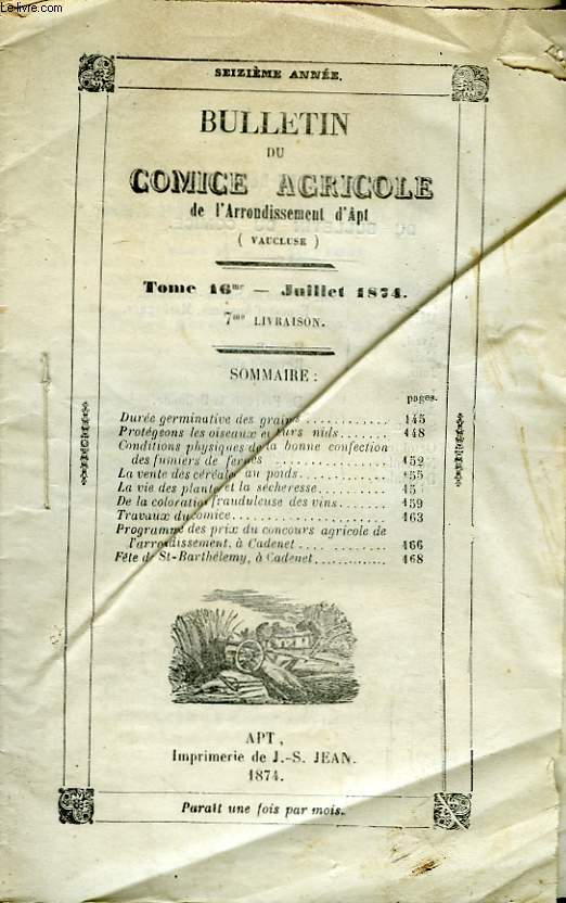 Bulletin du Comice Agricole de l'Arrondissement d'Apt (Vaucluse). TOME 16 - 7me livraison.