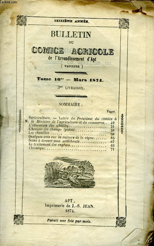 Bulletin du Comice Agricole de l'Arrondissement d'Apt (Vaucluse). TOME 16 - 3me livraison.