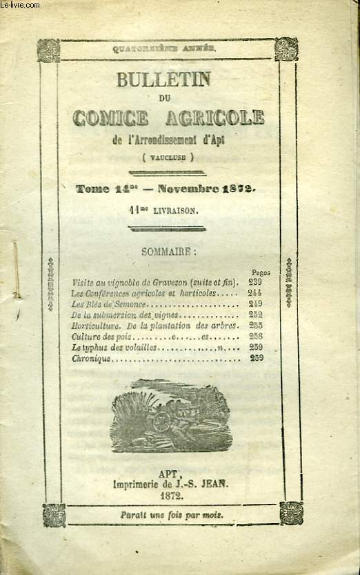 Bulletin du Comice Agricole de l'Arrondissement d'Apt (Vaucluse). TOME 14 - 11me livraison.