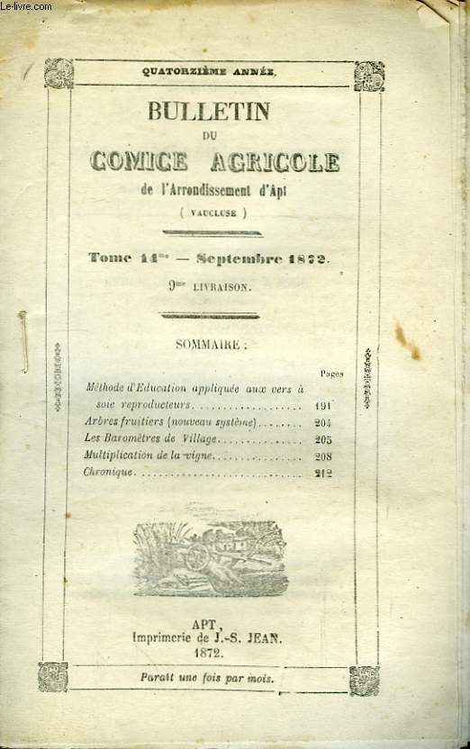 Bulletin du Comice Agricole de l'Arrondissement d'Apt (Vaucluse). TOME 14 - 9me livraison.