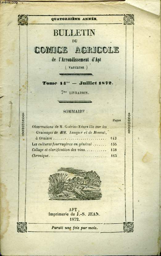 Bulletin du Comice Agricole de l'Arrondissement d'Apt (Vaucluse). TOME 14 - 7me livraison.